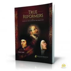 True Reformers - Study Guide